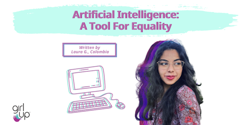 A graphic with the text &quot;Artificial Intelligence: A Tool for Equality&quot;, a photo of Laura, and an illustration of a computer